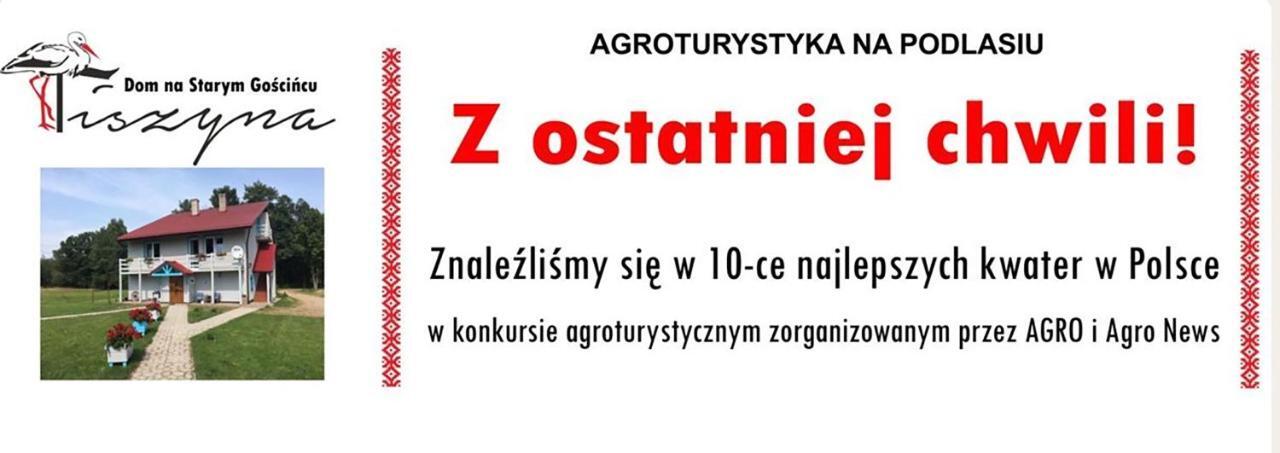 Dom Na Starym Goscincu Tiszyna Villa Dubicze Cerkiewne Bagian luar foto